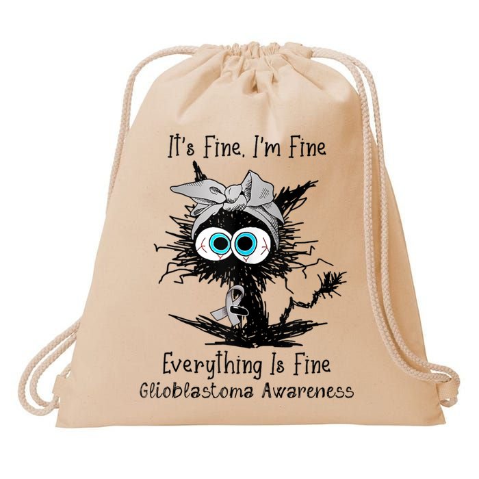 Funny Black Cat Its Fine IM Fine Glioblastoma Awareness Drawstring Bag