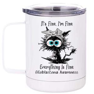 Funny Black Cat Its Fine IM Fine Glioblastoma Awareness 12 oz Stainless Steel Tumbler Cup