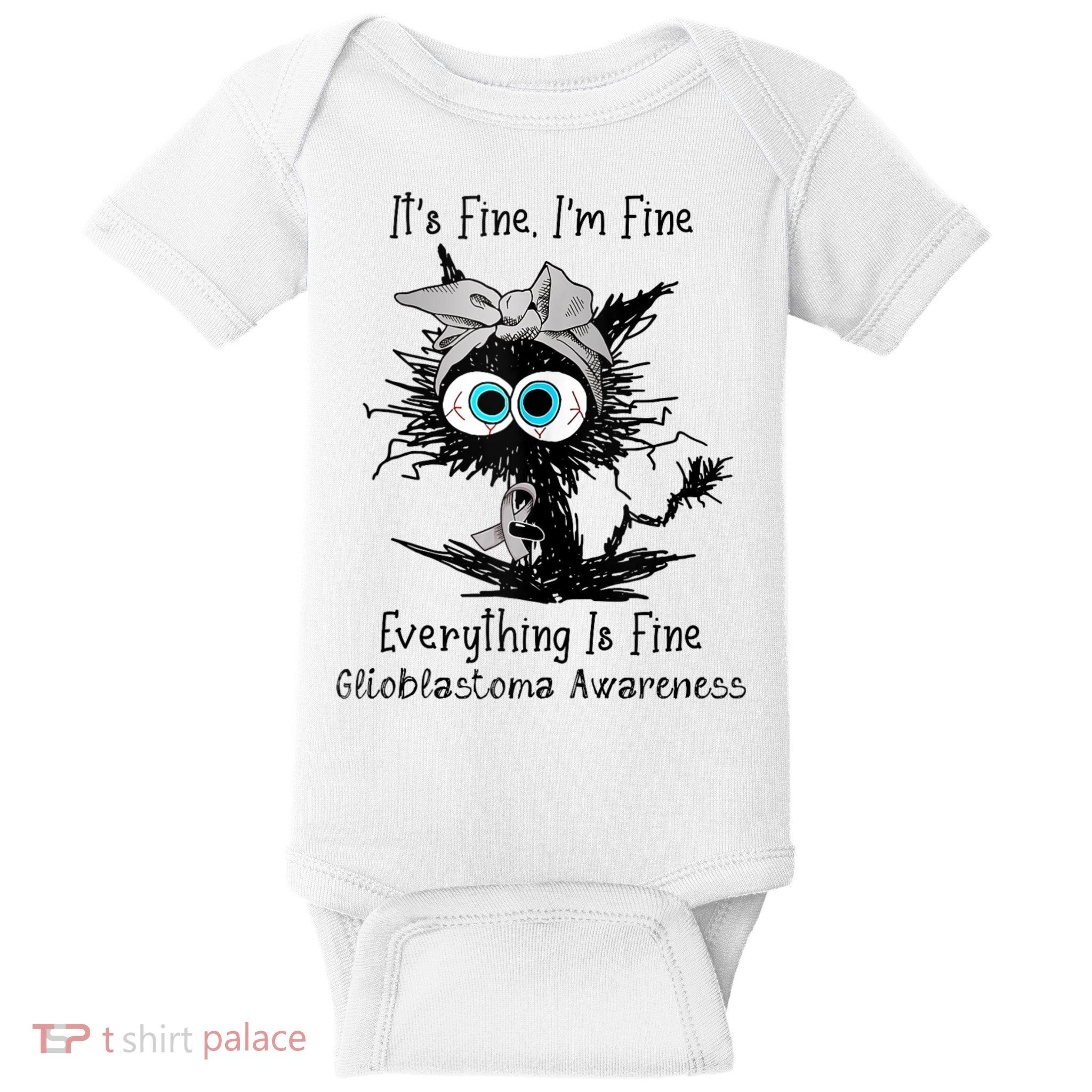 Funny Black Cat Its Fine IM Fine Glioblastoma Awareness Baby Bodysuit