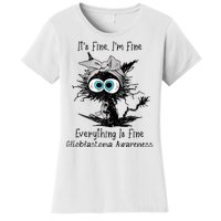 Funny Black Cat Its Fine IM Fine Glioblastoma Awareness Women's T-Shirt