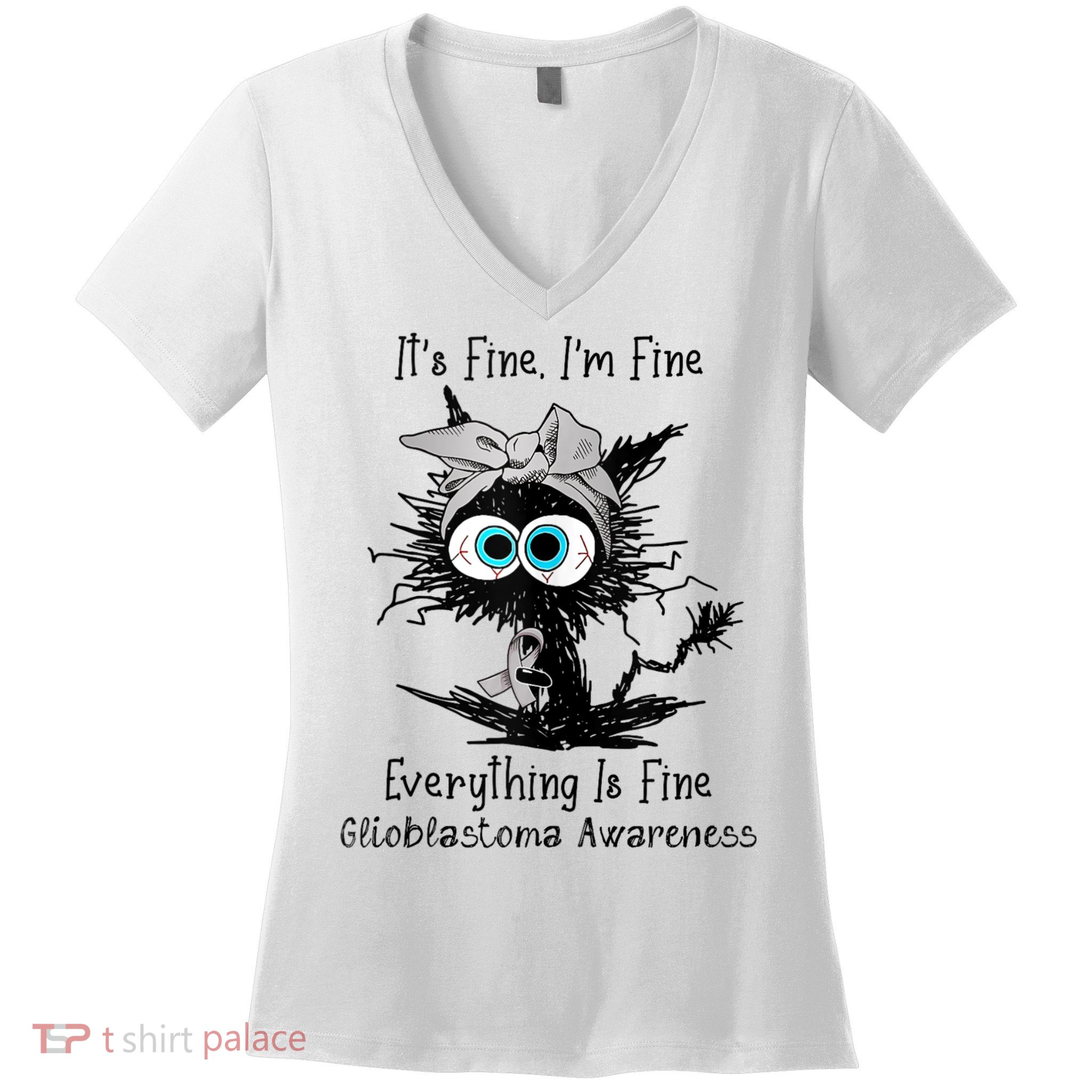 Funny Black Cat Its Fine IM Fine Glioblastoma Awareness Women's V-Neck T-Shirt