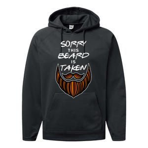 Funny Beard Couple Sorry This Beard Is Taken Performance Fleece Hoodie