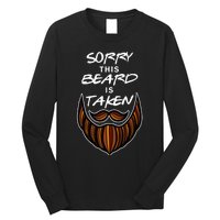 Funny Beard Couple Sorry This Beard Is Taken Long Sleeve Shirt