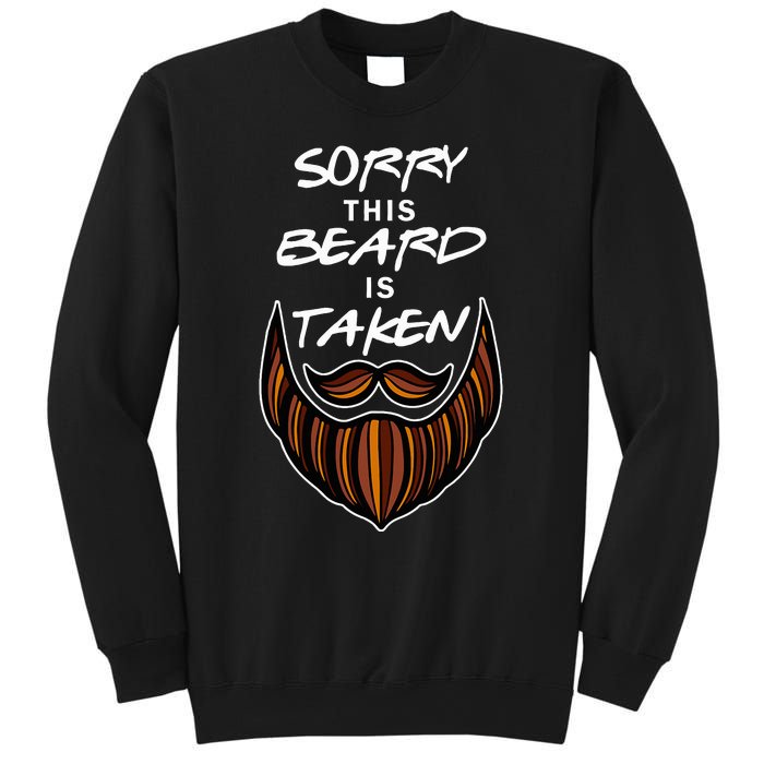 Funny Beard Couple Sorry This Beard Is Taken Sweatshirt