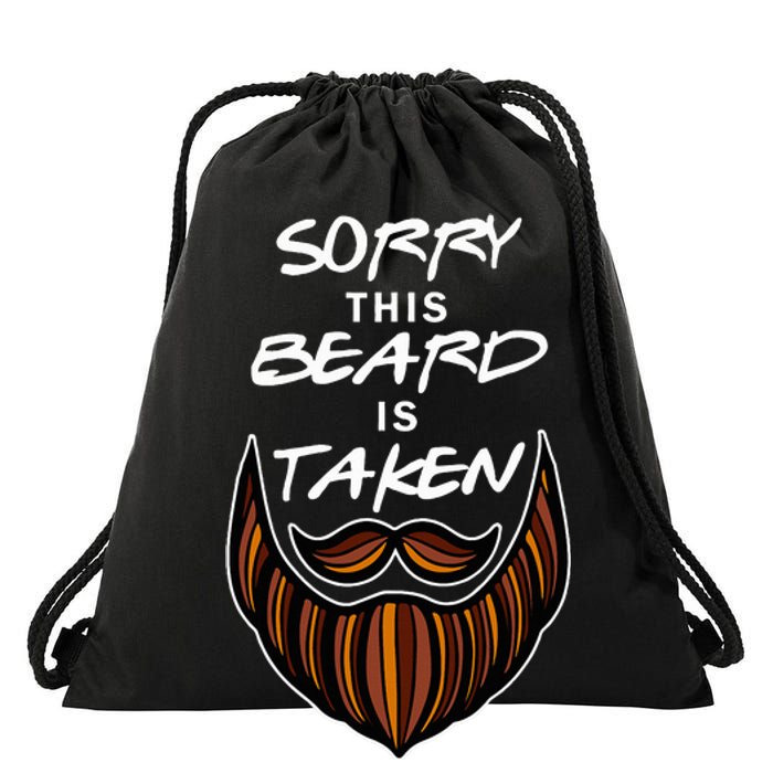 Funny Beard Couple Sorry This Beard Is Taken Drawstring Bag