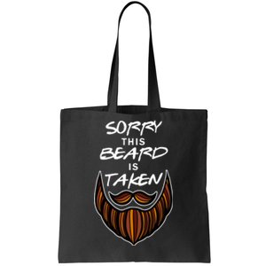 Funny Beard Couple Sorry This Beard Is Taken Tote Bag