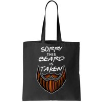 Funny Beard Couple Sorry This Beard Is Taken Tote Bag