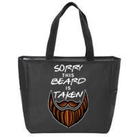 Funny Beard Couple Sorry This Beard Is Taken Zip Tote Bag