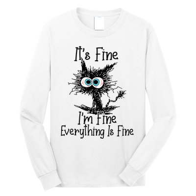 Funny Black Cat It's Fine I'm Fine Everything Is Fine Long Sleeve Shirt