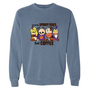 Fueled By Coffee & Spooky Vibes Coffee Lover Halloween Gift Garment-Dyed Sweatshirt