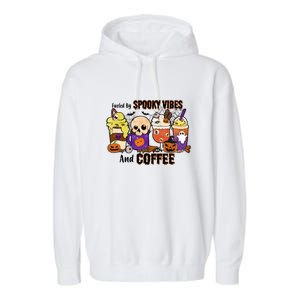 Fueled By Coffee & Spooky Vibes Coffee Lover Halloween Gift Garment-Dyed Fleece Hoodie