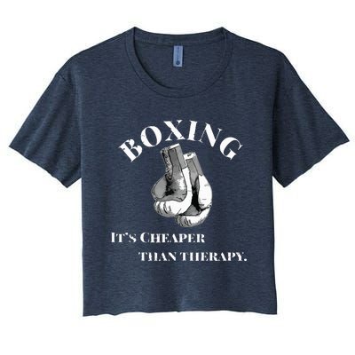 Funny Boxing Cheaper Than Therapy Women's Crop Top Tee