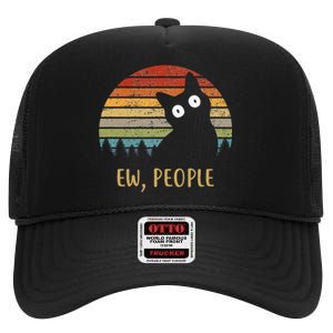 Funny Black Cat Shirt Ew, People Cat High Crown Mesh Back Trucker Hat