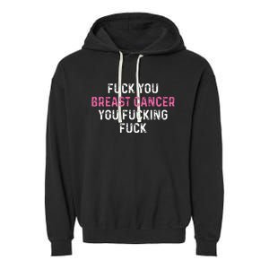 Fuck Breast Cancer Funny Breast Cancer Awareness Garment-Dyed Fleece Hoodie