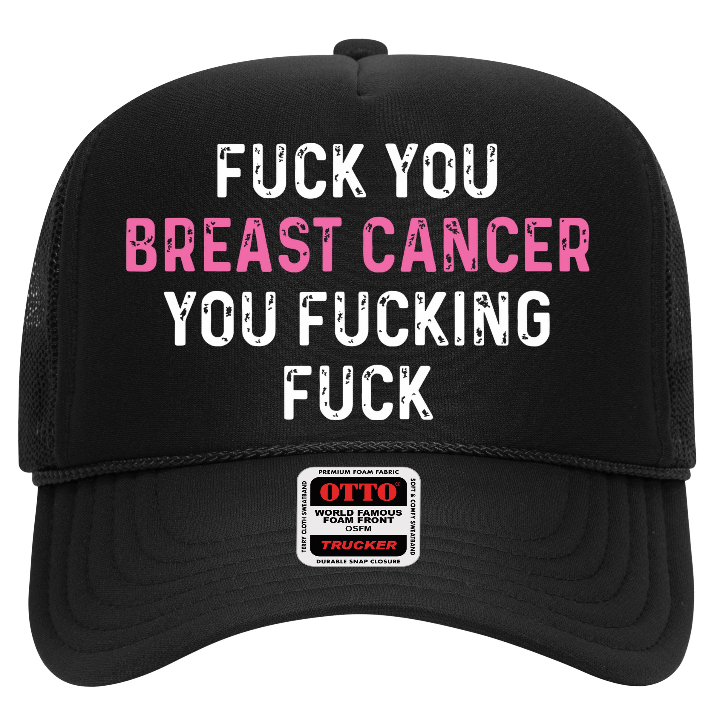 Fuck Breast Cancer Funny Breast Cancer Awareness Hat
