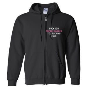 Fuck Breast Cancer Funny Breast Cancer Awareness Full Zip Hoodie