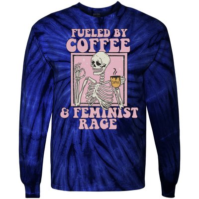 Fueled By Coffee And Feminist Rage Tie-Dye Long Sleeve Shirt