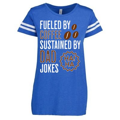 Fueled By Coffee Sustained By Dad Jokes Gift Enza Ladies Jersey Football T-Shirt