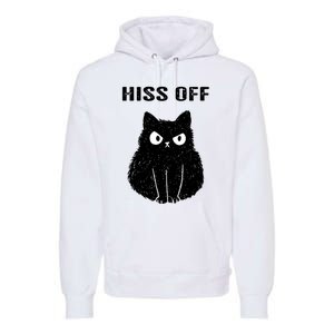 Funny Black Cat Hiss Off Meow Cat Premium Hoodie