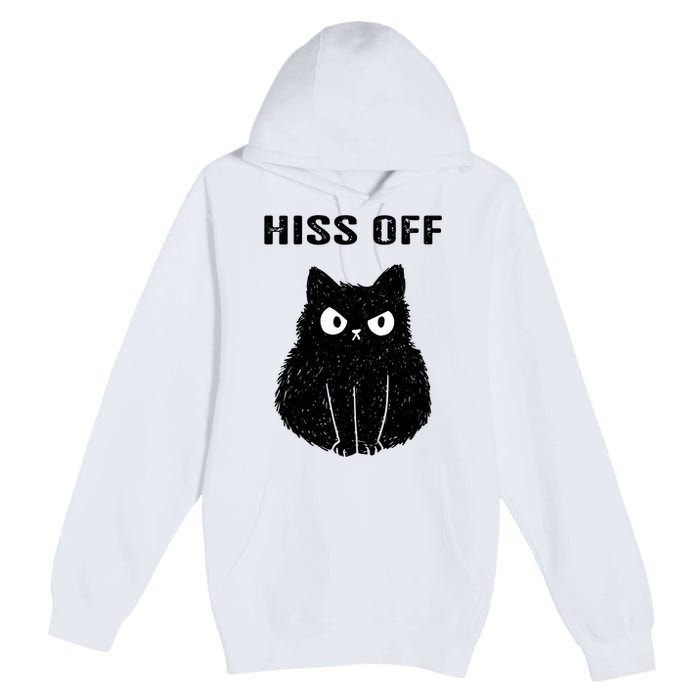 Funny Black Cat Hiss Off Meow Cat Premium Pullover Hoodie