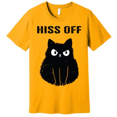 Funny Black Cat Hiss Off Meow Cat Premium T-Shirt