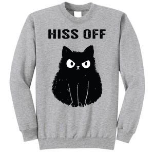 Funny Black Cat Hiss Off Meow Cat Tall Sweatshirt