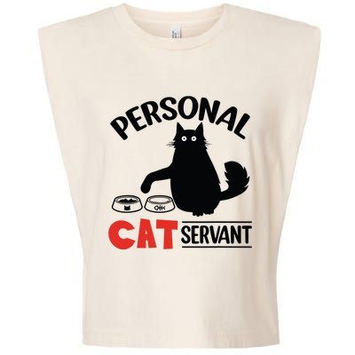 Funny Black Cat Personal Cat Servant Garment-Dyed Women's Muscle Tee