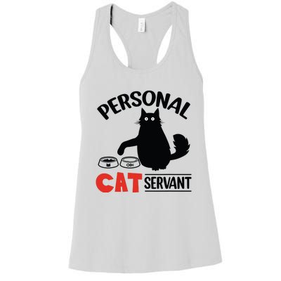 Funny Black Cat Personal Cat Servant Women's Racerback Tank