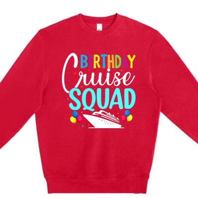 Funny Birthday Cruise Squad Cruising Ship Vacation Party Premium Crewneck Sweatshirt