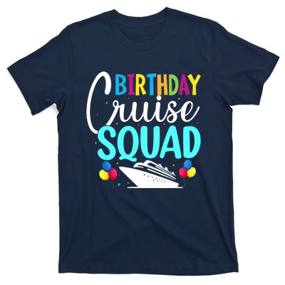 Funny Birthday Cruise Squad Cruising Ship Vacation Party T-Shirt