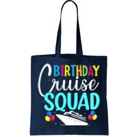 Funny Birthday Cruise Squad Cruising Ship Vacation Party Tote Bag