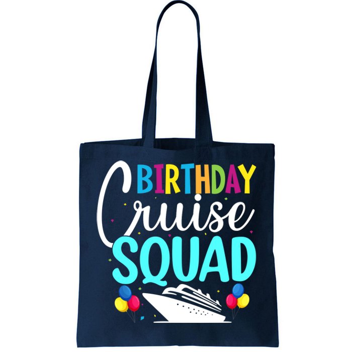 Funny Birthday Cruise Squad Cruising Ship Vacation Party Tote Bag