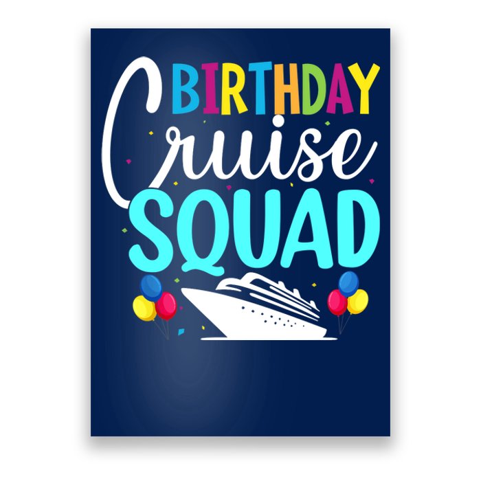 Funny Birthday Cruise Squad Cruising Ship Vacation Party Poster