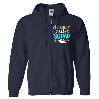 Funny Birthday Cruise Squad Cruising Ship Vacation Party Full Zip Hoodie