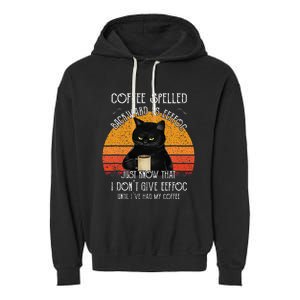 Funny Black Cat Coffee Spelled Backwards Is Eeffoc Garment-Dyed Fleece Hoodie