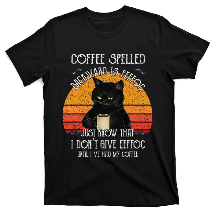 Funny Black Cat Coffee Spelled Backwards Is Eeffoc T-Shirt