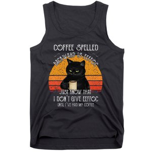 Funny Black Cat Coffee Spelled Backwards Is Eeffoc Tank Top