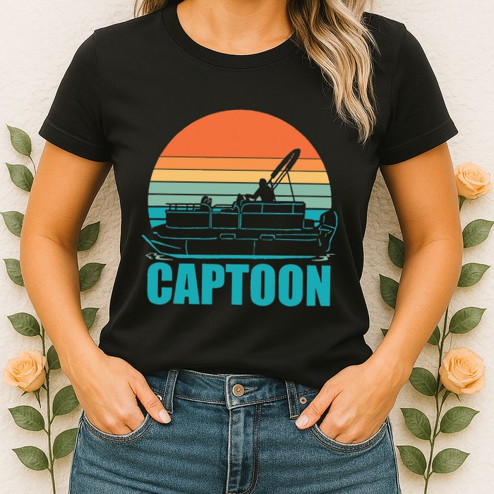 Funny Boating Captoon Pontoon Tritoon Captain Pontoon Boat Womens T-Shirt