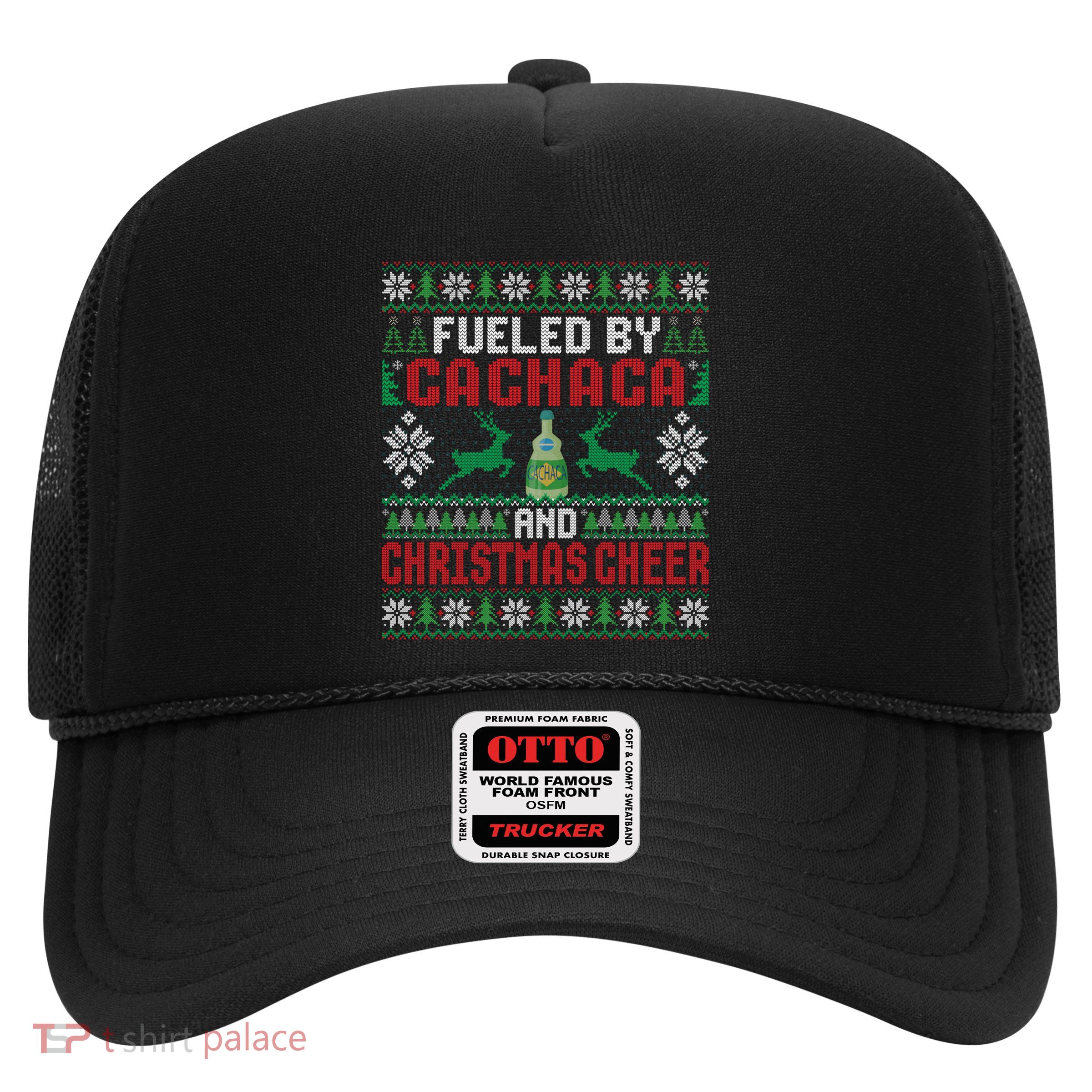 Fueled By Cachaca And Christmas Cheer Ing Xmas Party Gift Trucker Hat