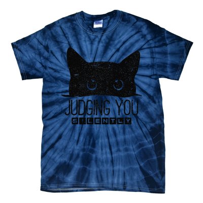 Funny Black Cat Judging You Silently Sarcastic Cat Mom Gift Tie-Dye T-Shirt