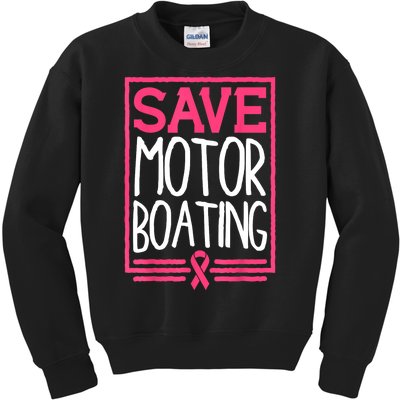 Funny Breast Cancer Save Motor Boating Pin.K Ribbon Gift Kids Sweatshirt