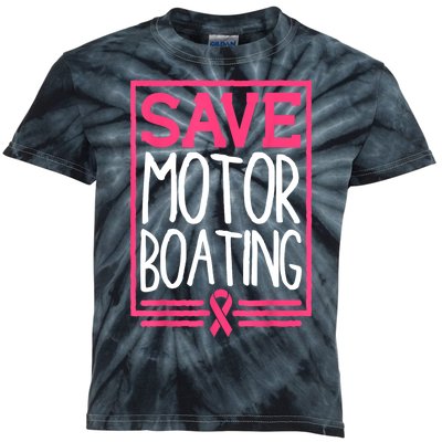 Funny Breast Cancer Save Motor Boating Pin.K Ribbon Gift Kids Tie-Dye T-Shirt