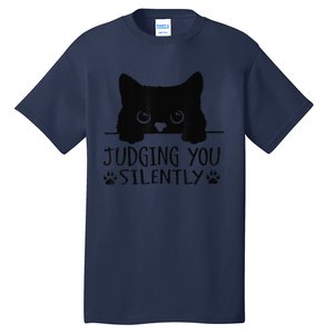 Funny Black Cat Judging You Silently Sarcastic Cat Mom Tall T-Shirt