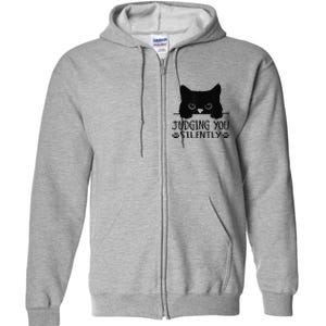 Funny Black Cat Judging You Silently Sarcastic Cat Mom Full Zip Hoodie