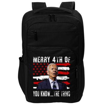 Funny Biden Confused Merry Happy 4th Of You Know...The Thing Impact Tech Backpack