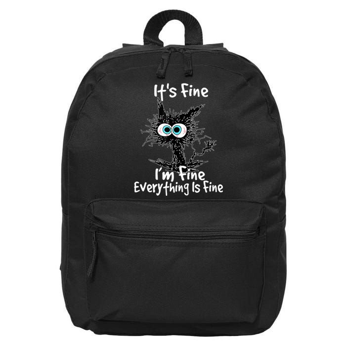 Funny Black Cat It's Fine I'm Fine Everything Is Fine 16 in Basic Backpack