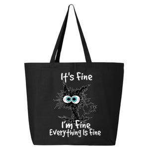 Funny Black Cat It's Fine I'm Fine Everything Is Fine 25L Jumbo Tote