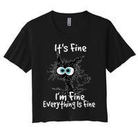 Funny Black Cat It's Fine I'm Fine Everything Is Fine Women's Crop Top Tee