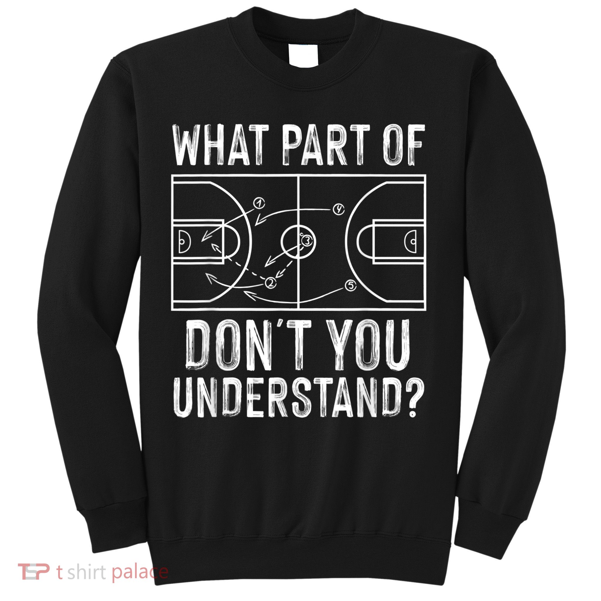 Funny Basketball Coach Design Men Women Ball Game Trainers Sweatshirt