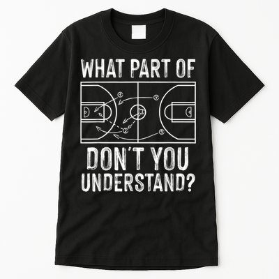 Funny Basketball Coach Design Men Women Ball Game Trainers Tall T-Shirt